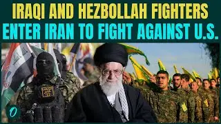 Hezbollah, Iraqi Fighter JOIN U.S-Iran BIG WAR? Muslim Nations’ CHILLING War Erupts Against Trump