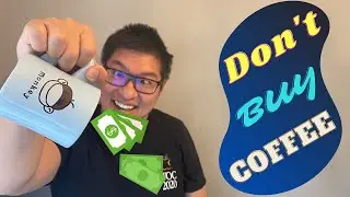 STOP BUYING COFFEE!!  Mindset check!