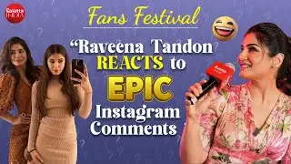 Raveena Tandon REACTS to hilarious comments claiming she looks like daughter Rasha Thadani's sister