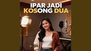 Ipar Jadi Kosong Dua