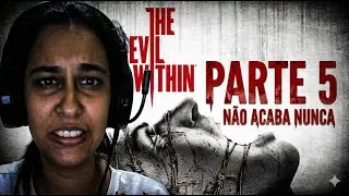 Achamos outro Hospital 😨 | The Evil Within &ndash; Parte 5 (PT-BR)