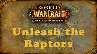 World of Warcraft Quest: Unleash the Raptors (Alliance)