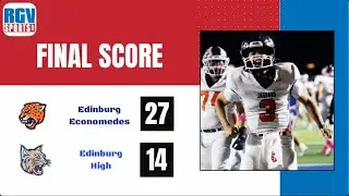 Week 9 GOTW Highlights: No. 9 Edinburg Economedes vs. No. 10 Edinburg High