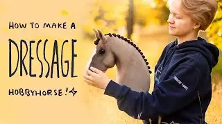 Making a Dressage Hobbyhorse