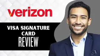 Обзор карты Verizon Visa Signature (полное руководство)