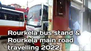 Rourkela bus stand  || & Rourkela main road travelling || my travelling vlog 2022