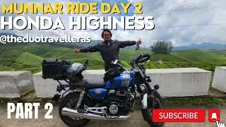 HONDA HIGHNESS | MUNNAR RIDE | PART 2 | OCTOBER 2023