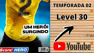 SCORE HERO 2 LEVEL 30 TEMPORADA 2.