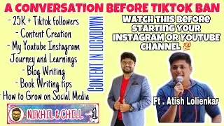 Growth Hacks for Social Media Content Creation in Lockdown | Nikhil Dhongadi | Nikhil and Chill 1