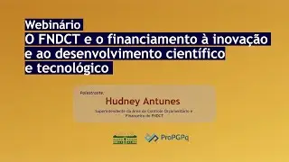 O FNDCT e o financiamento à inovação e ao desenvolvimento científico e tecnológico