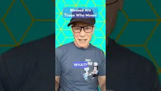 Blessed are those that mourn. The 2nd Beatitude.