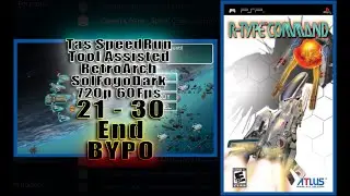 [Tas Speedrun][PlayStation Portable][R-type Command - 21-30]720p60fps SolFogoDark