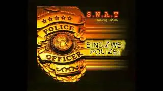 S.W.A.T. feat. Real - Eins, Zwei Polizei (DJ Omega Club Mix)