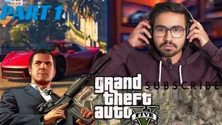 Big Bank Robbery ( Hindi ) GTA 5 GAMEPLAY PART - 1 