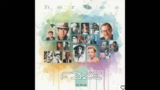 FAZE ONE - HEROES (2025) Medley 