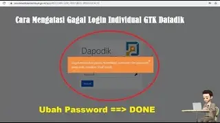 Cara Mengatasi Gagal Login GTK DATADIK