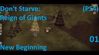 Don't Starve: Reign of Giants (PS4) Gameplay - Lets Play - Ep 01 - New Beginning