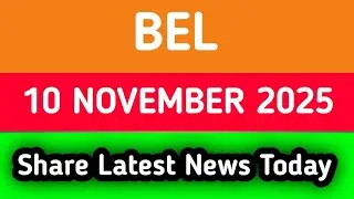 bel share latest news today || bel share latest news