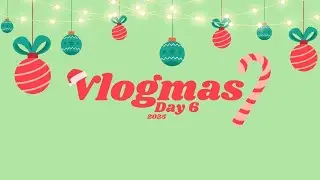 🎄Vlogmas Day 6 ✨ New favorite snack, solo date fail, greatest art piece to exist?