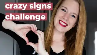 Crazy Signs Challenge - 