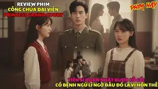 Review phim: C&Ocirc;NG CH&Uacute;A ĐẠI VIỆN | PRINCESS GRAND COURT | &Acirc;m mưu của ả t&acirc;m cơ bị c&ocirc; g&aacute;i ph&aacute; tan