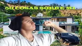 50 COSAS QUE NO SABIAS DE MI 😱 / FESSAY VLOG