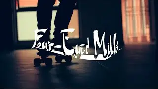 9) Four-Eyed Milk - Concrete House (Music Video)