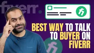 Best 3 Secret Tips While Talking With Buyer on Fiverr | Fiverr Communication Tips & Tricks