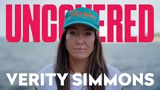 Uncovered | Verity Simmons