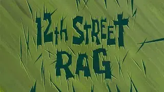 12th Street Rag with Bass - SpongeBob Soundtrack