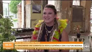 DJ Amazonense leva cultura amaz&ocirc;nica na m&uacute;sica eletr&ocirc;nica | Manh&atilde; no Ar - TV A Cr&iacute;tica