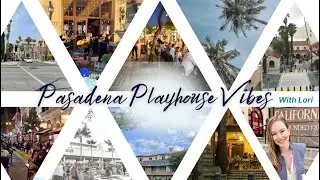 Pasadena Playhouse Village Vibes