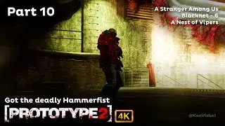 Prototype 2 | Part - 10 | A Stranger Among Us | A Nest of Vipers | Black Net - 6 | @KonVishal