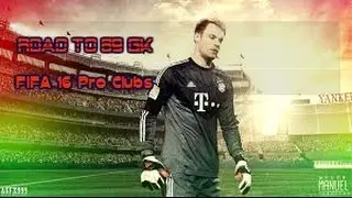FIFA 16 - Road To 89 GK #1 - FIFA 16 Pro Clubs