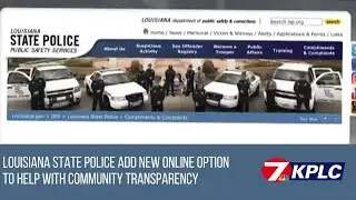 Louisiana State Police add new online options to help with transparency