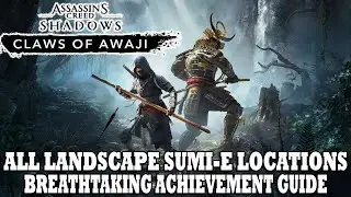 Assassins Creed Shadows Guide | All Claws of Awaji Sumi-e Locations | Breathtaking Achievement Guide