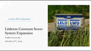 Littleton Sewer Public Forum January 10, 2024