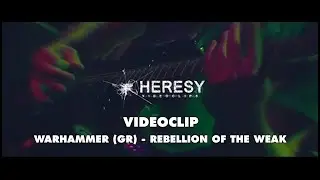Warhammer (Gr) - Rebellion of the weak (Videoclip) Buenos Aires - Heresy Videoclips