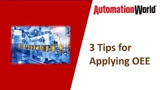 3 Tips for Applying OEE