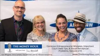 Common Entrepreneurial Mistakes, Important Court Date Tips, & Visual Perceptual Problems...