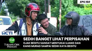 SEDIH BANGET! Lihat Perpisahan Ojak Sama Ujang Dan Kang Murad - TUKANG OJEK PREMAN PART 4