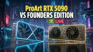 ASUS ProArt RTX 5090 vs Founders Edition Which GPU Reigns Supreme for Quiet Cooling?