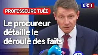 Professeure tuée : la conférence de presse du procureur