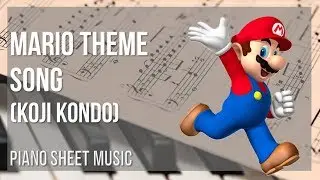 Piano Sheet Music: How to play Mario Theme Song by Koji Kondo