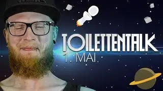 NerdStar Programm & der 1te Mai | Toilettentalk | #09 | 01.05.17