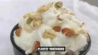 Srikhand Recipe | Sweet Cool Dessert | Made with Hung Curd | मराठी पारंपरिक श्रीखंड |