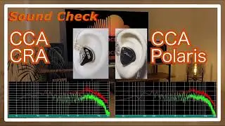 CCA CRA vs CCA Polaris [IEMs Chinese In-Ear Sound Comparison 中華イヤホン音比較]