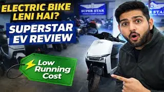 Superstar Electric Bike Showroom Review 2026 | Superstar Electric Bike Showroom Review|Prices,Models