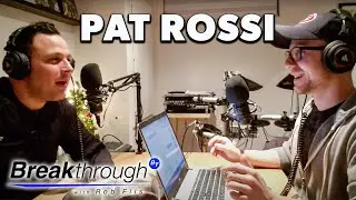 Music, Family and Religion with Pat Rossi | Breakthrough Ep 1