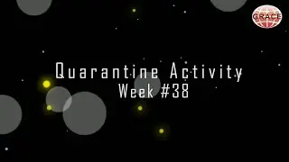 ⭐Quarantine Activity ⭐Week #38 🏅 Congrats To Alll🏅
